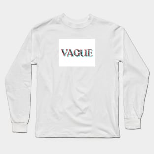 VAGUE Long Sleeve T-Shirt